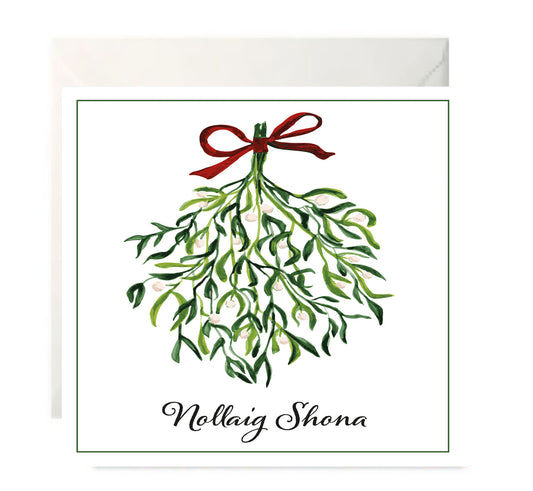 Mistletoe - Nollaig Shona  -  Irish Christmas Card