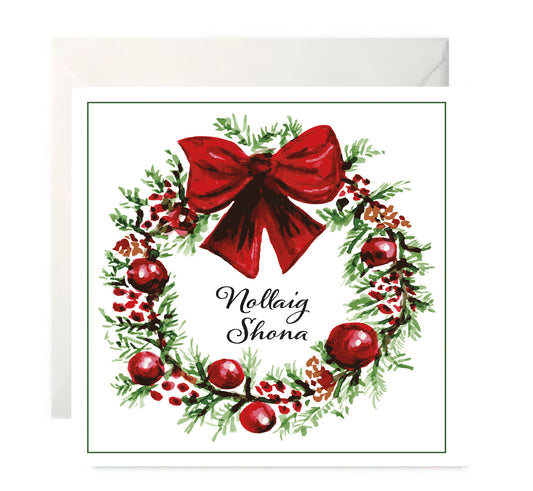 Christmas Wreath - Nollaig Shona  -  Irish Christmas Card